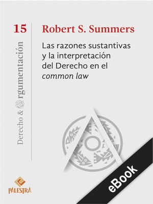 cover image of Las razones sustantivas y la interpretación del Derecho en el common law